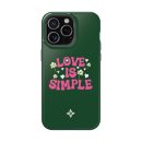 Love is simple - iPhone 15 Pro Max Case